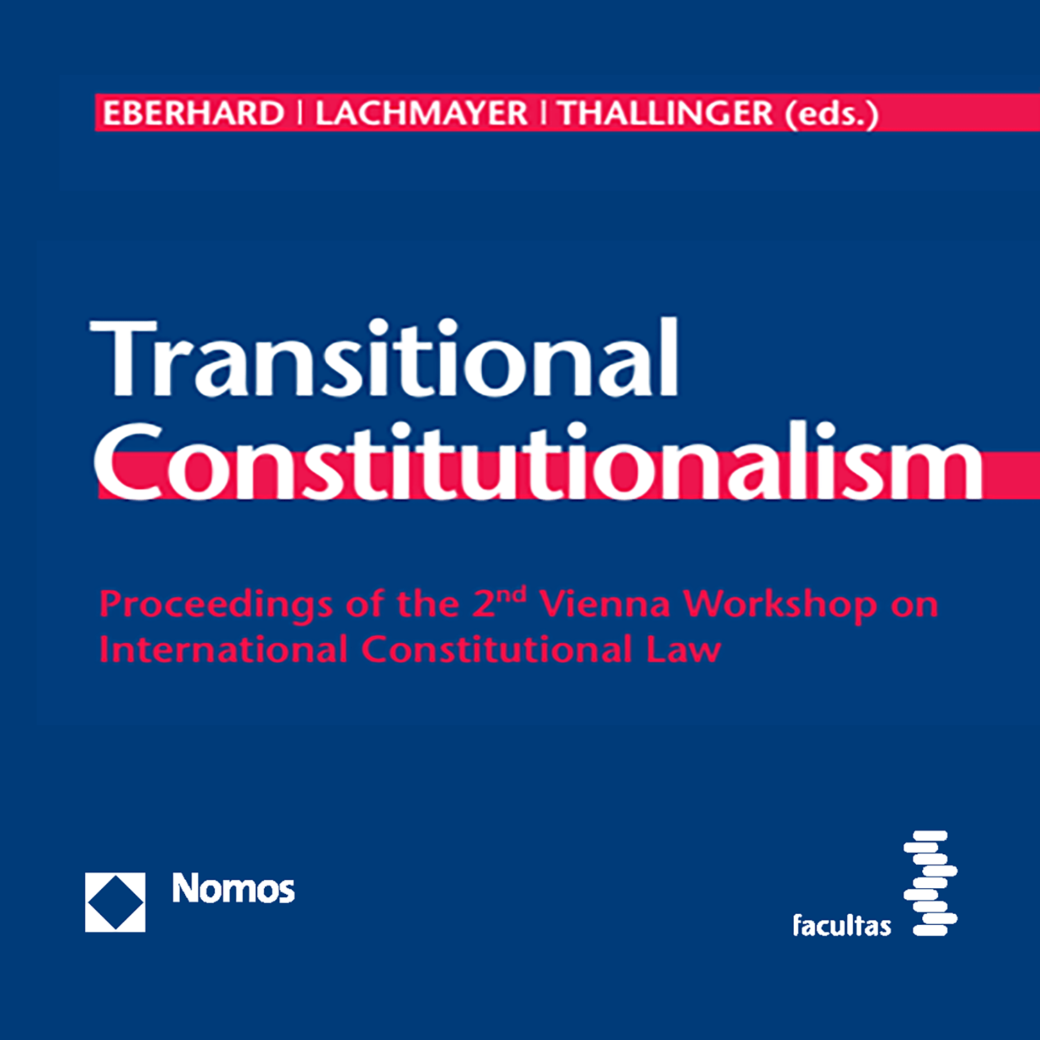 Volume 01: Transitional Constitutionalism