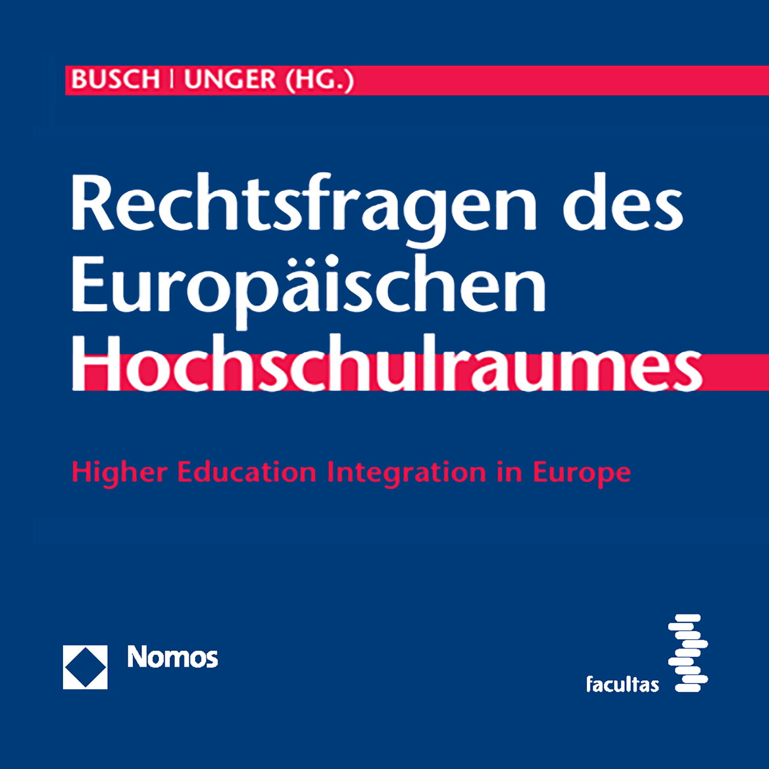 Band 07: Rechtsfragen des Europäischen Hochschulraumes