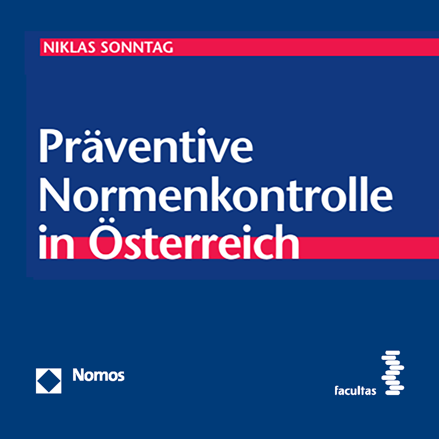 Volume 15: Präventive Normenkontrolle in Österreich