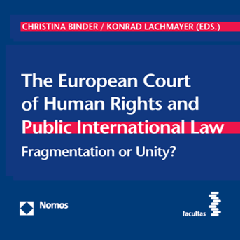 Band 23: The European Court of Human Rights and Public International Law