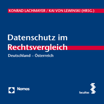 Volume 30: Datenschutz im Rechtsvergleich D–Ö