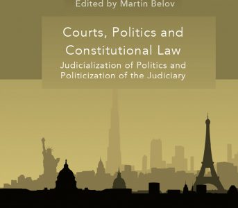 Just published – Disempowering Courts. The Interrelationship between Courts and Politics in Contemporary Legal Orders