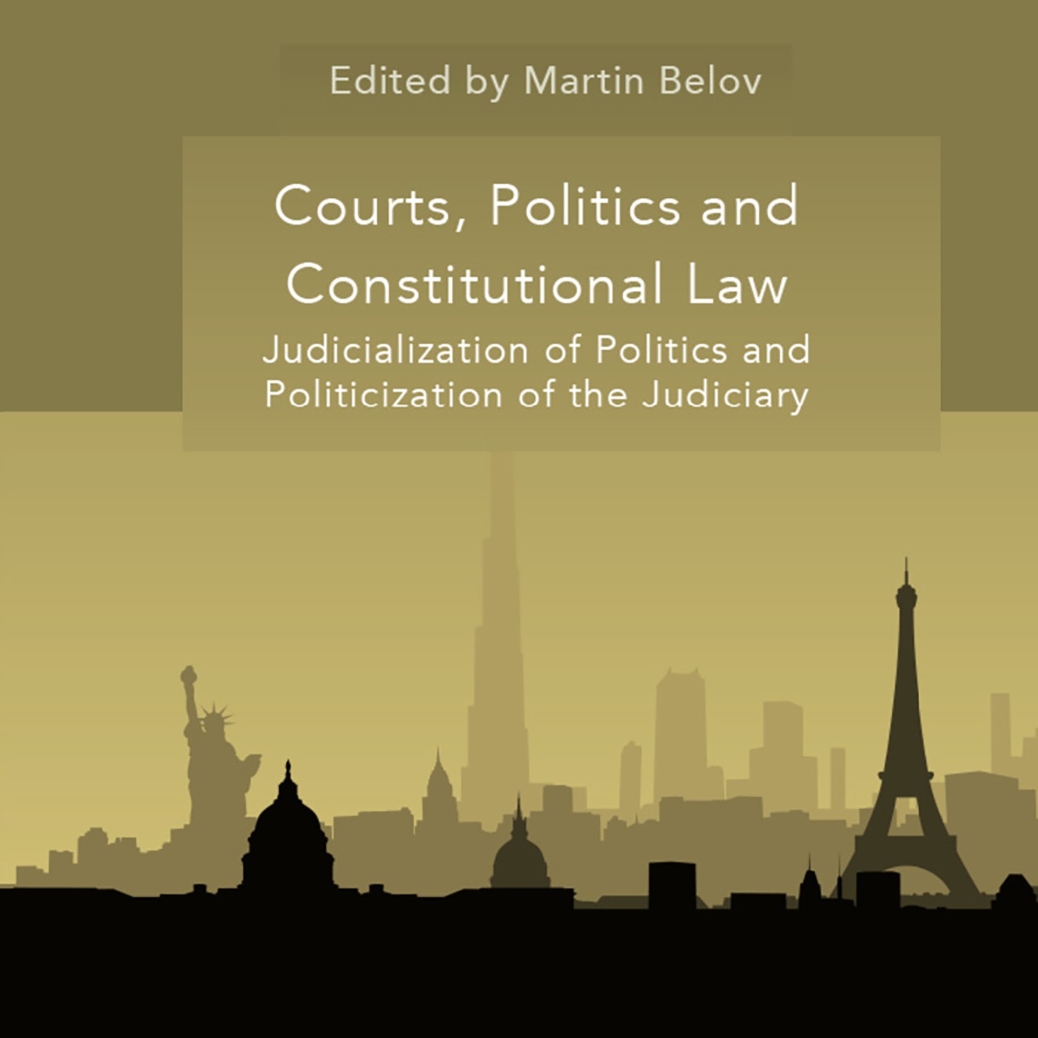 Just published – Disempowering Courts. The Interrelationship between Courts and Politics in Contemporary Legal Orders