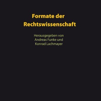 Just published – Formate der Rechtswissenschaft