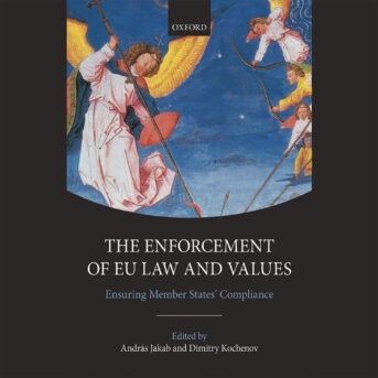 Just published – The Enforcement of EU Law and Values: Questioning the Basic Values