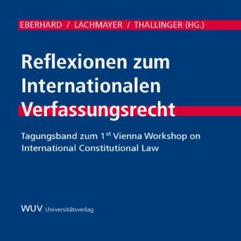 Band: Reflexionen zum internationalen Verfassungsrecht