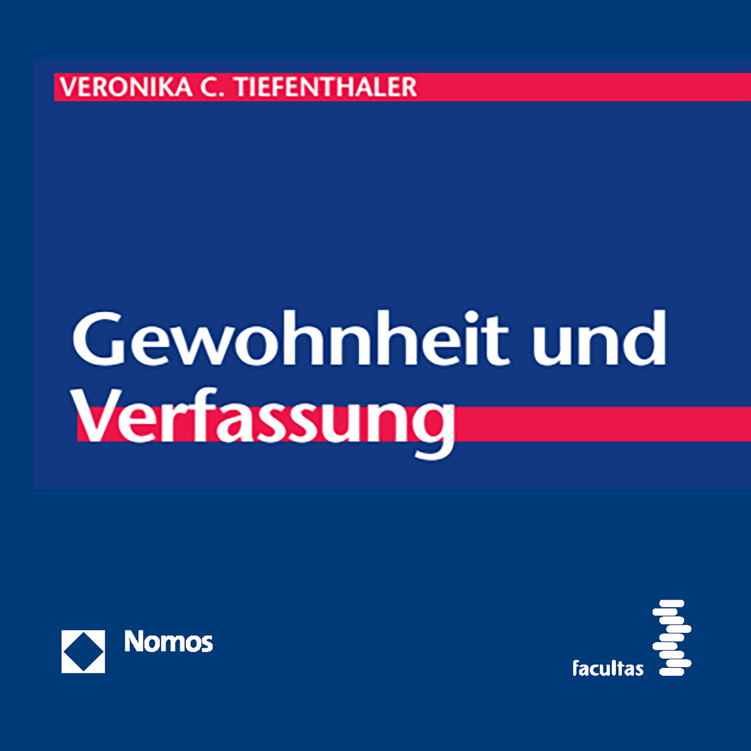 Volume 17: Gewohnheit und Verfassung